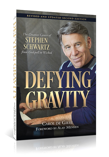 Stephen Schwartz Biography Defying Gravity Second Edition cover